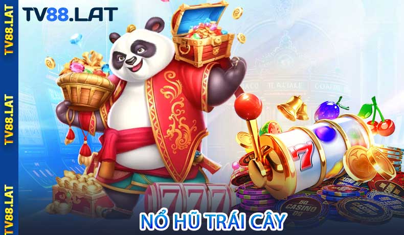 Nổ hũ trái cây